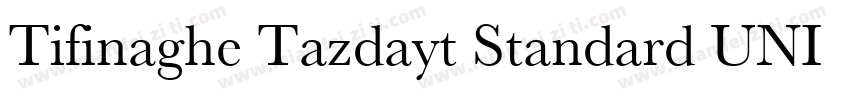 Tifinaghe Tazdayt Standard UNICODE字体转换